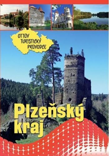 Plzeňský kraj Ottův turistický průvodce
					 - neuveden