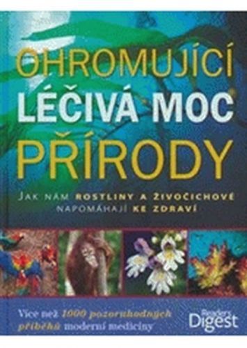 Ohromující léčivá moc přírody
					 - neuveden