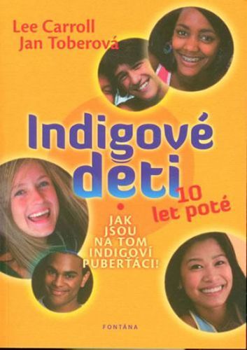 Indigové děti 10 let poté
					 - Carroll Lee, Toberová Jan,