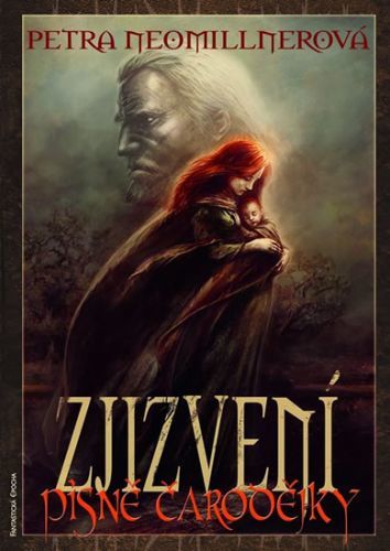 Písně čarodějky 3 - Zjizvení
					 - Neomillnerová Petra