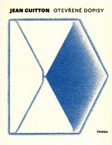 Otevřené dopisy
					 - Guitton Jean