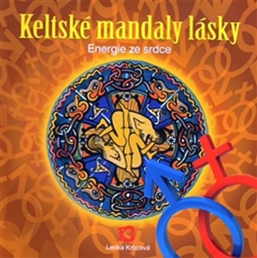 Keltské mandaly lásky
					 - Krbcová Lenka