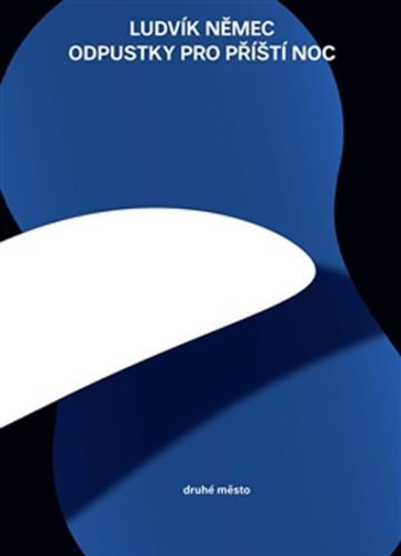 Odpustky pro příští noc
					 - Němec Ludvík