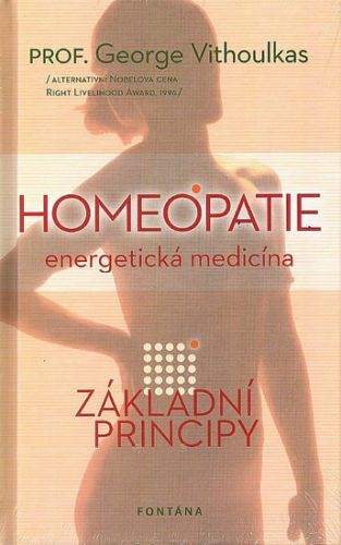 Homeopatie energetická medicína - Základní principy
					 - Vithoulkas George
