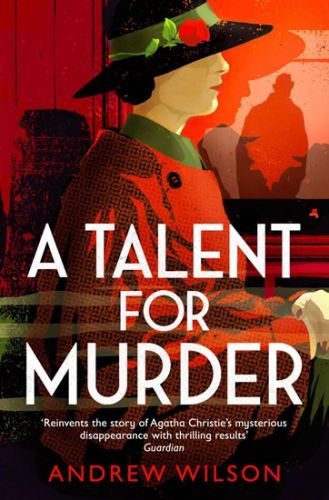 A Talent for Murder
					 - Wilson Andrew