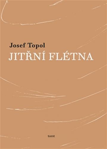 Jitřní flétna
					 - Topol Josef