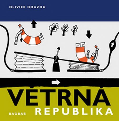 Větrná republika
					 - Douzou Olivier