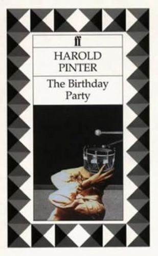 The Birthday Party
					 - Pinter Harold