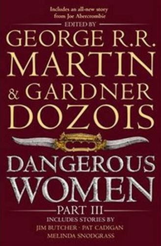 Dangerous Women Part 1 - Martin George R. R.