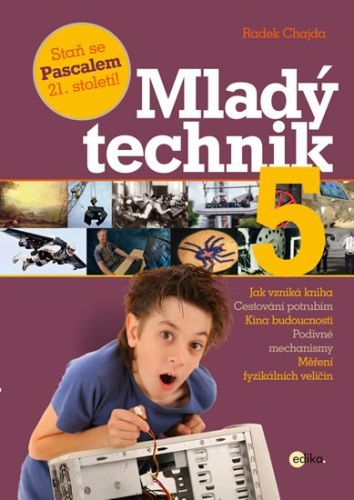 Mladý technik 5
					 - Chajda Radek