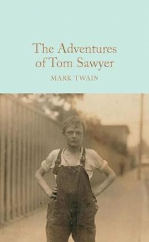 The Adventures of Tom Sawyer
					 - Twain Mark