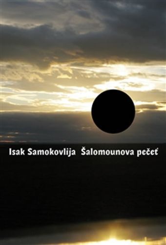 Šalomounova pečeť
					 - Samokovlija Isak