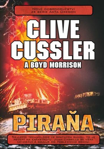 Cussler Clive, Morrison Boyd,: Piraňa