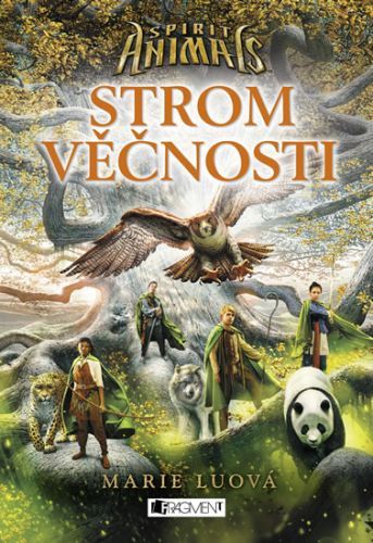 Spirit Animals - Strom věčnosti
					 - Lu Marie