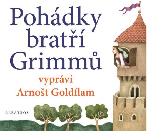 Pohádky bratří Grimmů vypráví Arnošt Goldflam - CD
					 - Grimmovi Jacob a Wilhelm