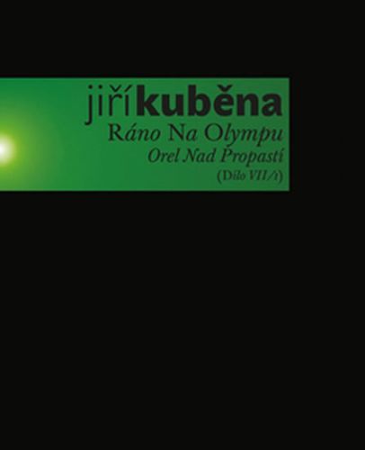 Ráno Na Olympu - Dílo VII/1—2
					 - Kuběna Jiří