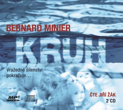 Kruh - 2 CDmp3 (Čte Jiří Žák)
					 - Minier Bernard