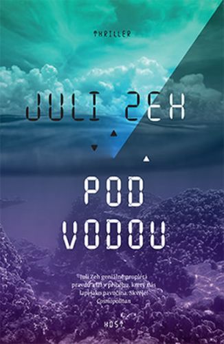 Pod vodou
					 - Zeh Juli