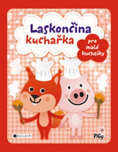 Laskončina kuchařka - pro malé kuchtíky
					 - neuveden