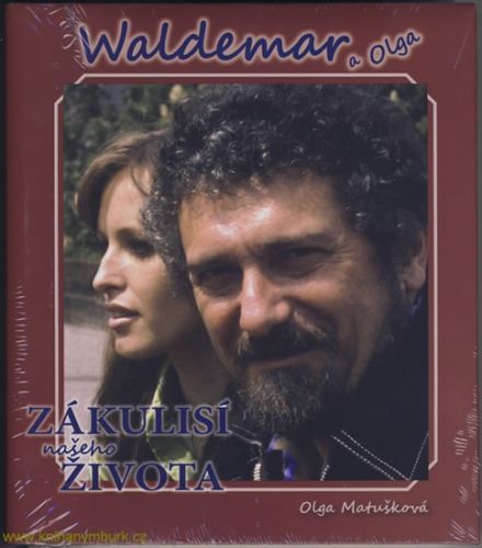 Waldemar a Olga - Zákulisí našeho života + CD
					 - Matušková Olga