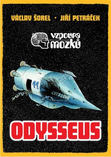 Odysseus - Vzpoura mozků 3
					 - Šorel Václav