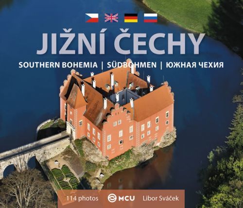 Jižní Čechy - malá/česky, anglicky, německy, rusky
					 - Sváček Libor
