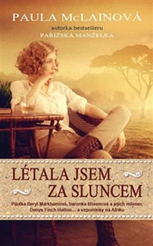 Létala jsem za sluncem
					 - McLainová Paula