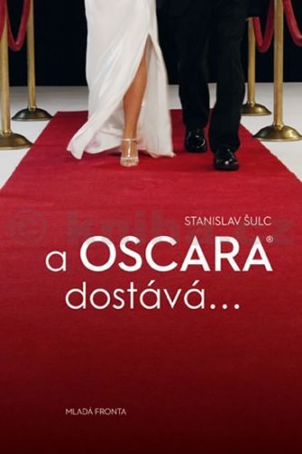A Oscara dostává…
					 - Šulc Stanislav