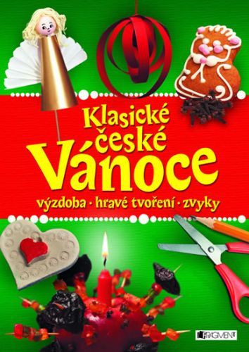 Klasické české Vánoce – výzdoba, hravé t
					 - neuveden