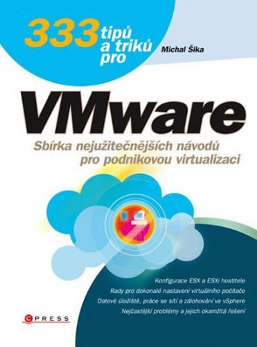 333 tipů a triků pro VMware
					 - Šika Michal