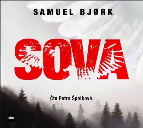 Sova - CD (Čte Petra Špalková)
					 - Bjork Samuel