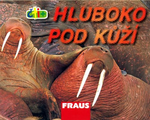 Hluboko pod kůží (edice čti +)
					 - neuveden