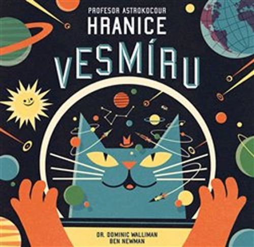 Profesor Astrokocour - Hranice vesmíru
					 - Walliman Dominic