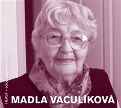 Madla Vaculíková - CD
					 - Vaculíková Madla