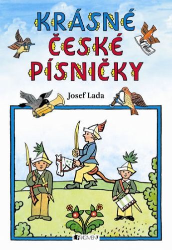 Krásné české písničky - Josef Lada
					 - Lada Josef