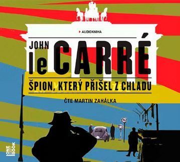 Špion, který přišel z chladu - John le Carré - audiokniha