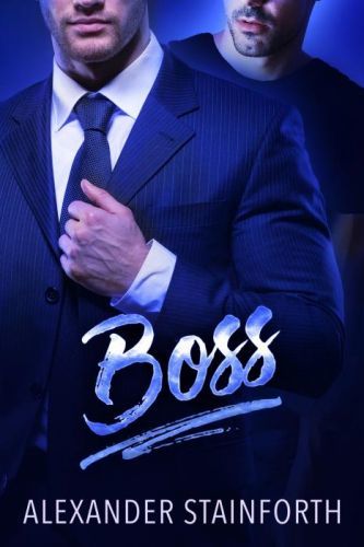 Boss - Alexander Stainforth - e-kniha