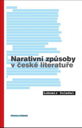 Narativní způsoby v české literatuře - Lubomír Doležel - e-kniha
