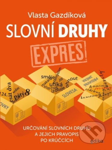 Slovní druhy expres - Vlasta Gazdíková
