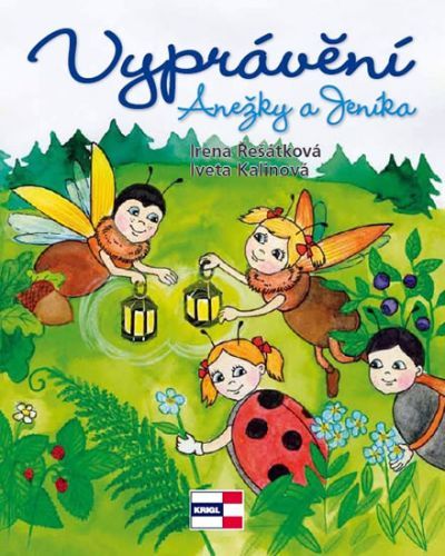 Vyprávění Anežky a Jeníka
					 - Řešátková Irena, Kalinová Iveta