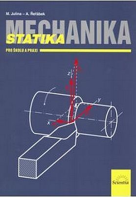 Mechanika - Statika pro školu a praxi
					 - Julina M., Řeřábek A.