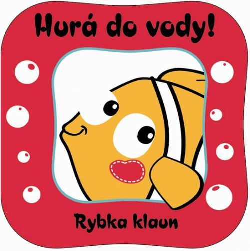Hurá do vody! Rybka klaun
					 - neuveden