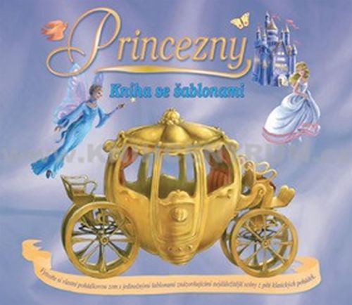 Princezny - kniha se šablonami
					 - Benešová Alena