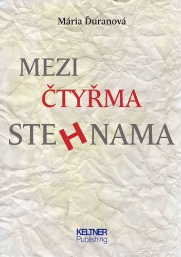 Mezi čtyřma stehnama
					 - Ďuranová Mária
