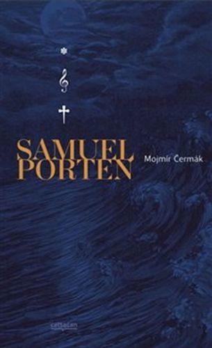 Samuel Porten - Vzpomínky na život, jaký byl a jaký mohl být
					 - Čermák Mojmír