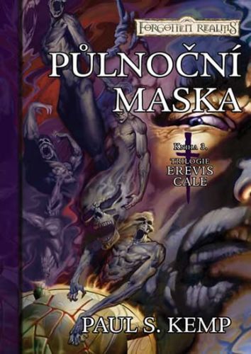 Erevis Cale 3 - Půlnoční maska
					 - Kemp Paul S.