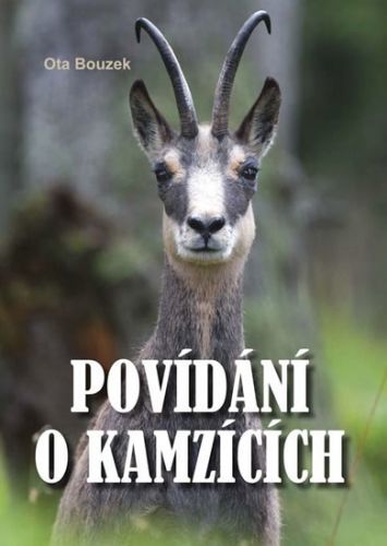 Povídání o kamzících
					 - Bouzek Ota