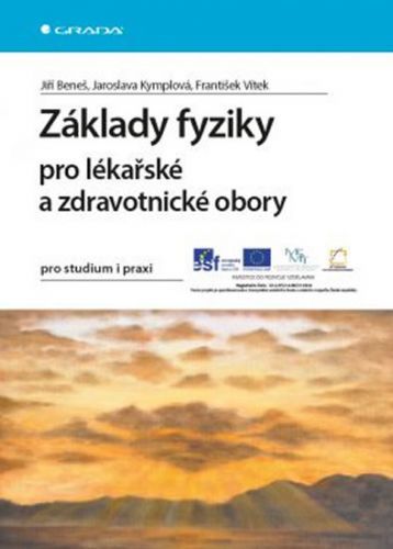 E-kniha: Základy fyziky pro lékařské a zdravotnické obory od Beneš Jiří