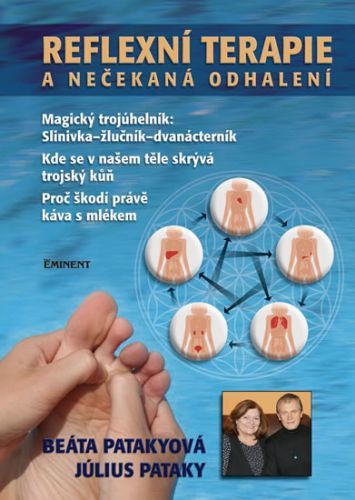 Reflexní terapie a nečekaná odhalení
					 - Patakyovi Beáta a Július