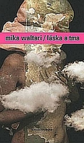 Láska a tma
					 - Waltari Mika